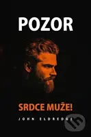 Pozor! Srdce muže