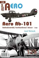 AERO č.129 - Aero Ab-101 1.část (československý bombardovací letoun) - kniha z kategorie 20. století