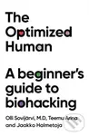 The Optimized Human (A beginner's guide to biohacking),The Optimized Human (A beginner's guide to biohacking) - kniha z kategorie Zdravie a životný št