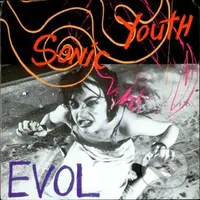 Sonic Youth:  Evol LP - Sonic Youth