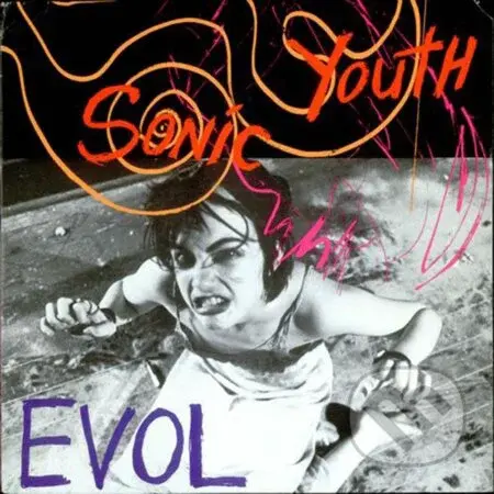 Sonic Youth:  Evol LP - Sonic Youth