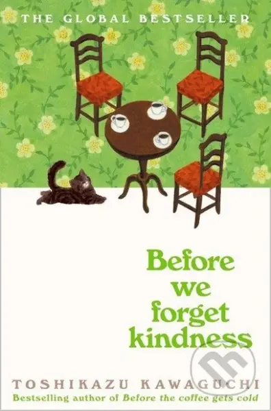 Before We Forget Kindness - Toshikazu Kawaguchi