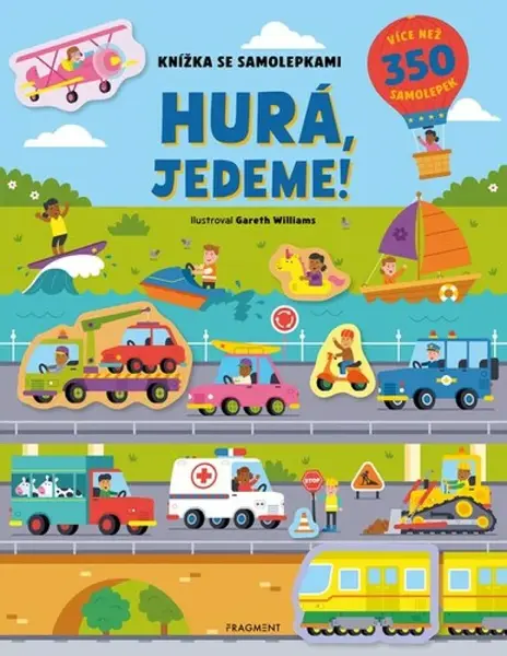 Knížka se samolepkami - Hurá, jedeme! - Joli Hannahová
