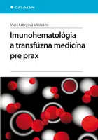 E-kniha: Imunohematológia a transfúzna medicína pre prax od Fábryová Viera