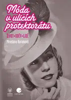 E-kniha: Móda v ulicích protektorátu od Burianová Miroslava