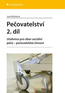 E-kniha: Pečovatelství 2. díl od Mlýnková Jana