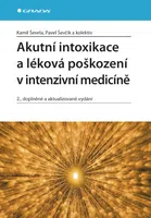E-kniha: Akutní intoxikace a léková poškození v intenzivní medicíně od Ševela Kamil
