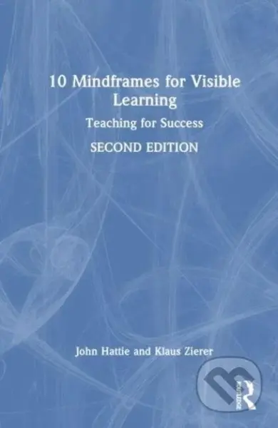 10 Mindframes for Visible Learning (Teaching for Success) - kniha z kategorie Humanitní a společenské vědy
