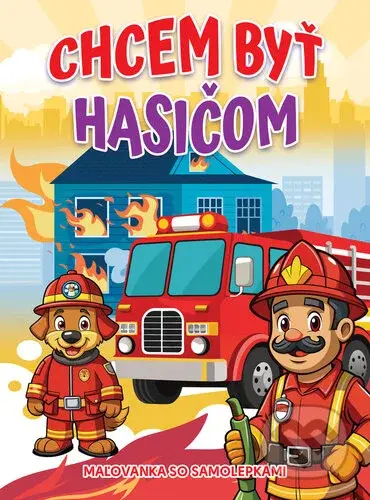 Chcem byť hasičom - kniha z kategorie Omalovánky, vystřihovánky, papír