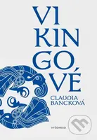 Vikingové - Claudia Banck - kniha z kategorie Historie