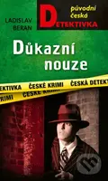 Důkazní nouze - Karel Weiss, Ladislav Beran - kniha z kategorie Detektivky