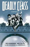 Deadly Class Compendium - Rick Remender - kniha z kategorie Komiksy