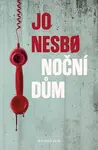 Noční dům (poškozená) - Jo Nesbø