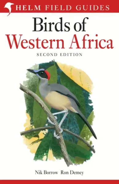 Field Guide to Birds of Western Africa - Nik Borrow, Ron Demey