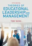 Theories of Educational Leadership and Management - Tony Bushell