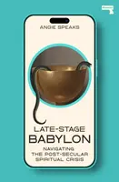 Late-Stage Babylon - Angie Speaks