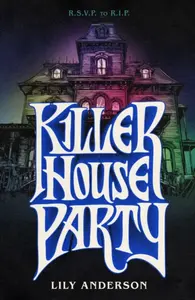 Killer House Party - Lily Anderson