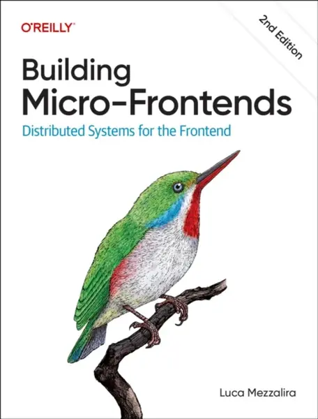 Building Micro-Frontends - Luca Mezzalira