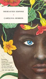 Thereafter Johnnie - Carolivia Herron