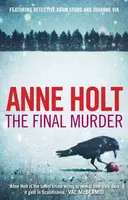 The Final Murder - Anne Holt