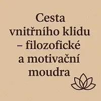 ppkpp – Cesta vnitřního klidu – filozofické a motivační moudra