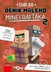 Deník malého Minecrafťáka 2 - Cube Kid - kniha z kategorie Beletrie pro děti