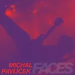 Michal Pavlíček – Faces LP
