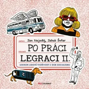Po práci legraci II. (poškozená) - Jakub Šofar, Jan Nejedlý