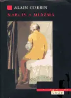 Narcis a miazma (poškozená) - Alain Corbin