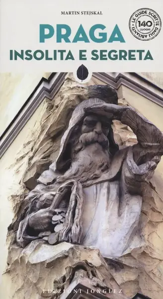 Praga insolita e segreta - Martin Stejskal