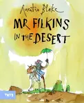 Mr Filkins in the Desert - Sir Quentin Blake