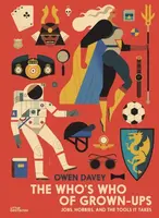 The Who's Who of Grown-Ups - Owen Davey