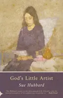 God's Little Artist - Sue Hubbard