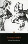 Selected Short Fiction - Charles Dickens