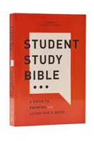 Student Study Bible: A Guide to Knowing and Living Godâ€™s Word (NKJV, Softcover, Red Letter, Comfort Print) - Thomas Nelson
