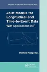 Joint Models for Longitudinal and Time-to-Event Data - Dimitris Rizopoulos