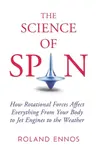 The Science of Spin - Roland Ennos