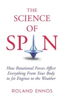 The Science of Spin - Roland Ennos