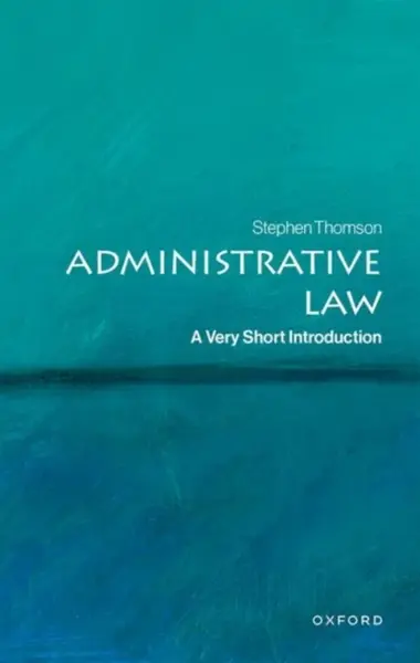 Administrative Law - Stephen White-Thomson