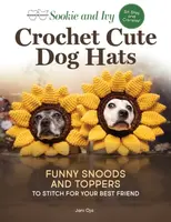 Sookie and Ivy Crochet Cute Dog Hats - Jani Oja