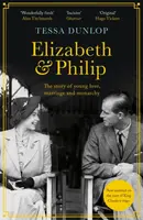 Elizabeth and Philip - Tessa Dunlop