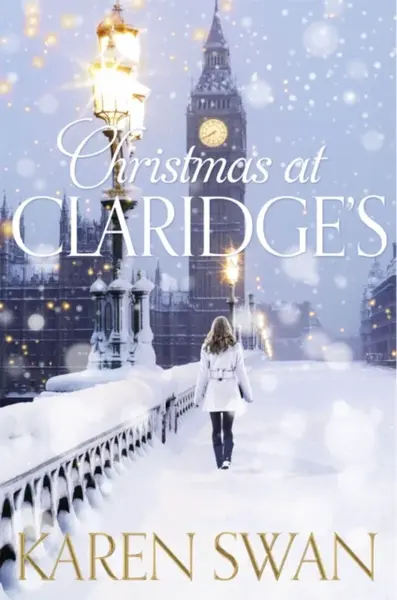 Christmas at Claridge's - Karen Swan