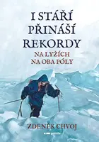 I stáří přináší rekordy - Zdeněk Chvoj