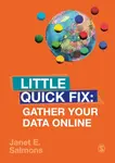 Gather Your Data Online - Janet Salmons
