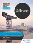 Scottish Set Text Guide: Sailmaker for National 5 English - Thomas David