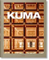Kuma. Complete Works 1988â€“Today. 2021 Edition - Philip Jodidio, Kengo Kuma