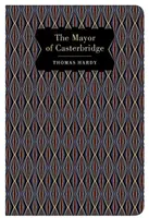 The Mayor of Casterbridge. - Thomas Hardy