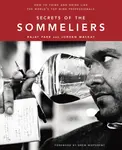 Secrets of the Sommeliers - Jordan Mackay, Rajat Parr