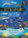 Lonely Planet Kids Let's Explore... Ocean - Lonely Planet Kids, Jen Feroze