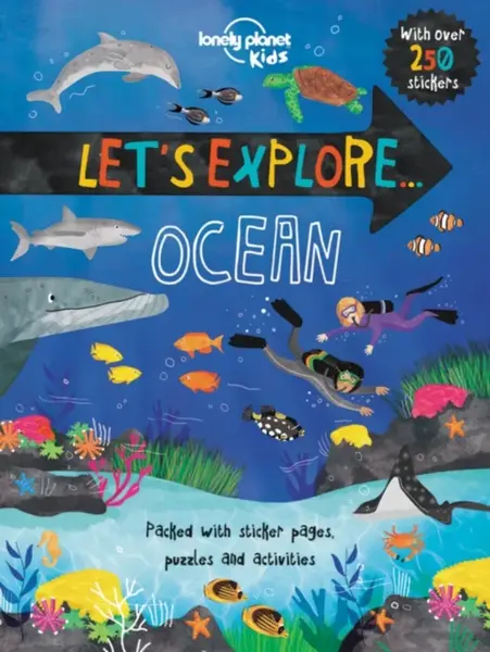 Lonely Planet Kids Let's Explore... Ocean - Lonely Planet Kids, Jen Feroze